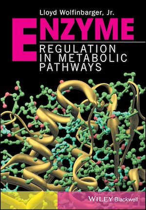 Téléchargez le livre :  Enzyme Regulation in Metabolic Pathways