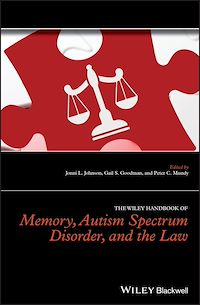 Téléchargez le livre :  The Wiley Handbook of Memory, Autism Spectrum Disorder, and the Law