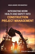 Télécharger le livre :  Integrating Work Health and Safety into Construction Project Management