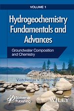 Download this eBook Hydrogeochemistry Fundamentals and Advances, Groundwater Composition and Chemistry