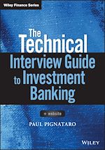 Télécharger le livre :  The Technical Interview Guide to Investment Banking