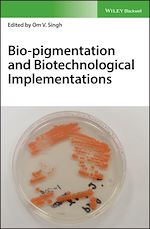 Télécharger le livre :  Bio-pigmentation and Biotechnological Implementations