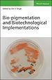 Télécharger le livre :  Bio-pigmentation and Biotechnological Implementations