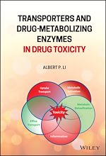 Télécharger le livre :  Transporters and Drug-Metabolizing Enzymes in Drug Toxicity