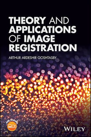 Téléchargez le livre :  Theory and Applications of Image Registration