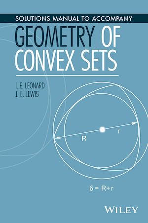 Téléchargez le livre :  Solutions Manual to Accompany Geometry of Convex Sets