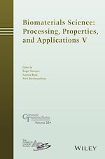 Télécharger le livre :  Biomaterials Science: Processing, Properties and Applications V
