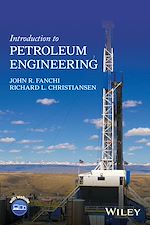Télécharger le livre :  Introduction to Petroleum Engineering