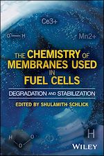 Télécharger le livre :  The Chemistry of Membranes Used in Fuel Cells