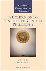 Télécharger le livre :  A Companion to Nineteenth-Century Philosophy