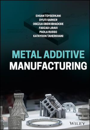 Téléchargez le livre :  Metal Additive Manufacturing