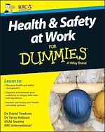 Télécharger le livre :  Health and Safety at Work For Dummies, UK Edition