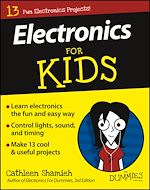 Télécharger le livre :  Electronics For Kids For Dummies