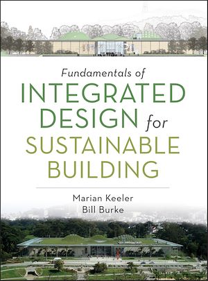 Téléchargez le livre :  Fundamentals of Integrated Design for Sustainable Building