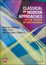 Télécharger le livre :  Classical and Modern Approaches in the Theory of Mechanisms