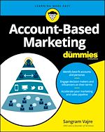 Télécharger le livre :  Account-Based Marketing For Dummies