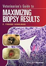 Télécharger le livre :  Veterinarian's Guide to Maximizing Biopsy Results