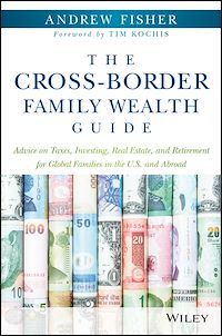Téléchargez le livre :  The Cross-Border Family Wealth Guide