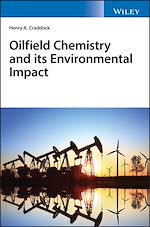Télécharger le livre :  Oilfield Chemistry and its Environmental Impact