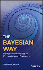 Télécharger le livre :  The Bayesian Way: Introductory Statistics for Economists and Engineers