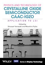 Télécharger le livre :  Physics and Technology of Crystalline Oxide Semiconductor CAAC-IGZO