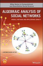 Télécharger le livre :  Algebraic Analysis of Social Networks