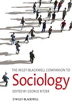 Télécharger le livre :  The Wiley-Blackwell Companion to Sociology