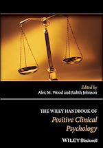 Download this eBook The Wiley Handbook of Positive Clinical Psychology