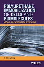 Télécharger le livre :  Polyurethane Immobilization of Cells and Biomolecules