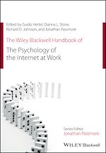 Télécharger le livre :  The Wiley Blackwell Handbook of the Psychology of the Internet at Work