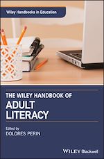 Télécharger le livre :  The Wiley Handbook of Adult Literacy
