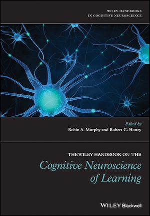 Téléchargez le livre :  The Wiley Handbook on the Cognitive Neuroscience of Learning