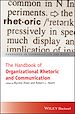 Télécharger le livre :  The Handbook of Organizational Rhetoric and Communication