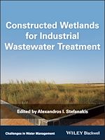 Télécharger le livre :  Constructed Wetlands for Industrial Wastewater Treatment