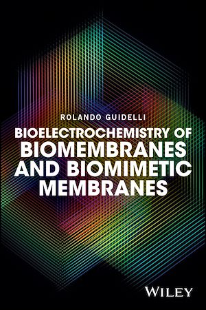 Téléchargez le livre :  Bioelectrochemistry of Biomembranes and Biomimetic Membranes