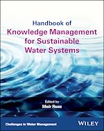 Télécharger le livre :  Handbook of Knowledge Management for Sustainable Water Systems