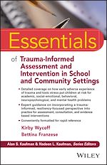 Télécharger le livre :  Essentials of Trauma-Informed Assessment and Intervention in School and Community Settings