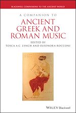 Télécharger le livre :  A Companion to Ancient Greek and Roman Music