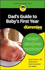 Télécharger le livre :  Dad's Guide to Baby's First Year For Dummies