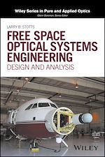 Télécharger le livre :  Free Space Optical Systems Engineering