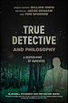 Télécharger le livre :  True Detective and Philosophy