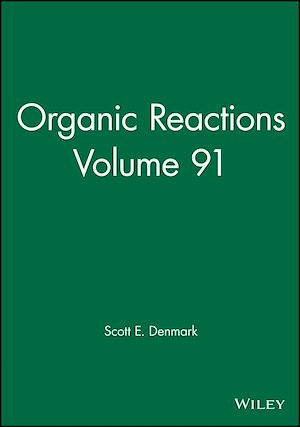 Téléchargez le livre :  Organic Reactions, Volume 91