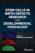 Télécharger le livre :  Stem Cells in Birth Defects Research and Developmental Toxicology