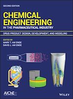 Télécharger le livre :  Chemical Engineering in the Pharmaceutical Industry