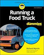 Télécharger le livre :  Running a Food Truck For Dummies