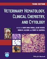 Télécharger le livre :  Veterinary Hematology, Clinical Chemistry, and Cytology