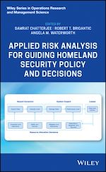 Télécharger le livre :  Applied Risk Analysis for Guiding Homeland Security Policy and Decisions