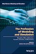 Télécharger le livre :  The Profession of Modeling and Simulation