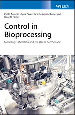 Télécharger le livre :  Control in Bioprocessing