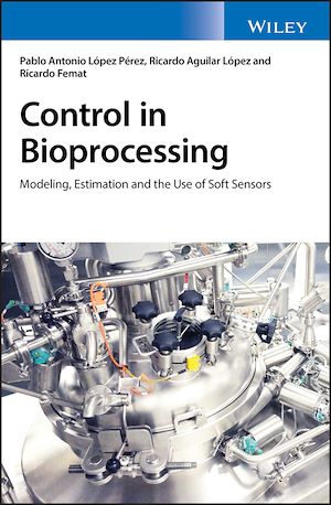 Téléchargez le livre :  Control in Bioprocessing